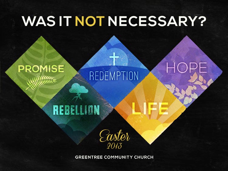 sermon series graphic titled "was it not necessary" with 5 highlights: promise, rebellion, redemption, life, hope